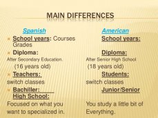 MAIN DIFFERENCES Spanish
