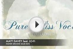 Matt Davey feat. Lo-Fi Sugar - Higher Ground [Pure Bliss