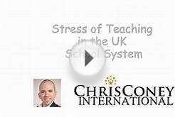 Stress of Teaching in the UK School System