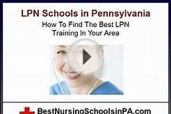 A Guide To LPN Schools In Pennsylvania