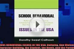 Free PDF Downlaod SCHOOL BEHAVIORAL ISSUES IN THE USA