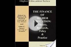 The Finance of Higher Education by Michael B. Paulsen