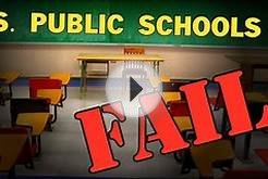 U.S. PUBLIC SCHOOLS GET FAILING GRADE